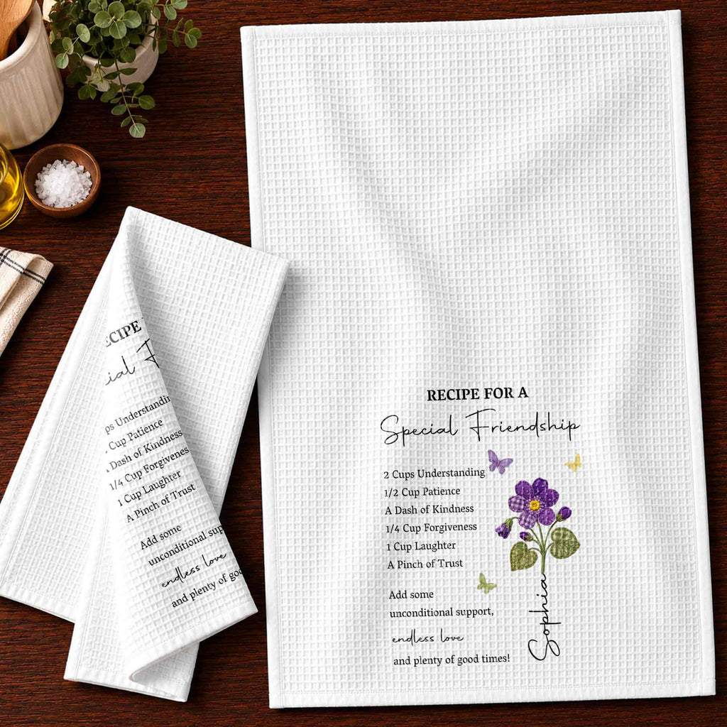 Recipe For A Special Friendship With Personalized Birth Month Flower - Personalized Kitchen Towel - BST712_TOWL