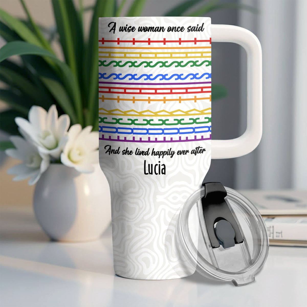 A Wise Woman Once Said Happily Ever After Colorful Embroidery Patterns - Personalized 40oz Tumbler With Straw - DTG039_TBS