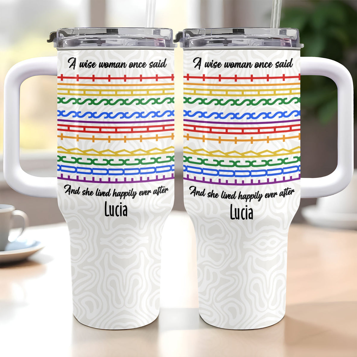 A Wise Woman Once Said Happily Ever After Colorful Embroidery Patterns - Personalized 40oz Tumbler With Straw - DTG039_TBS