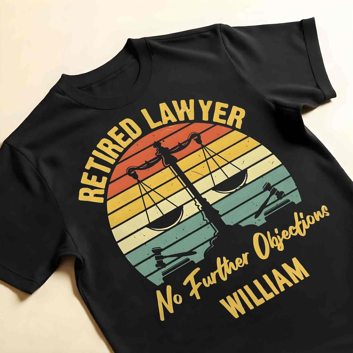Retired Lawyer No Further Objections Retro Scales Justice Gavel - Personalized Custom Unisex T-shirt, Hoodie - RETIRE232_BBAS