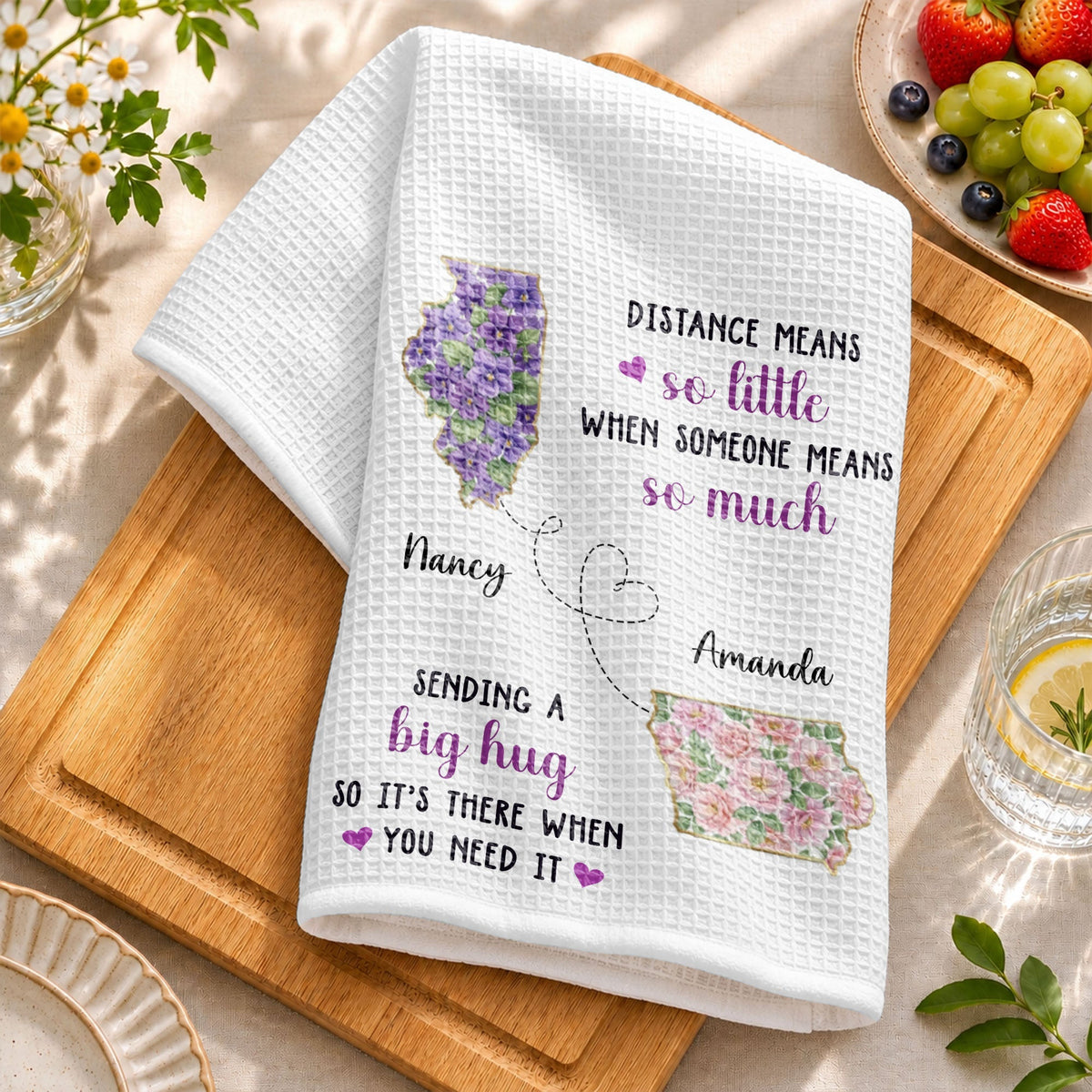 Distance Means So Little, Sending A Big Hug Custom States Flowers - Personalized Kitchen Towel - SIS135_TOWL