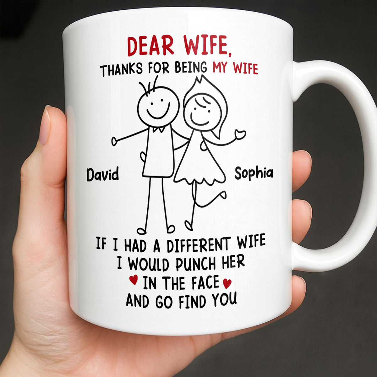 Dear Wife Thanks For Being My Wife, Stick Figures And Hearts - Personalized Custom Coffee Mug - WIF059_MG